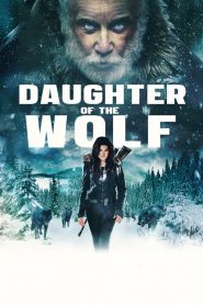 فيلم Daughter of the Wolf