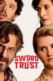 فيلم Sword of Trust