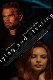 فيلم Lying and Stealing