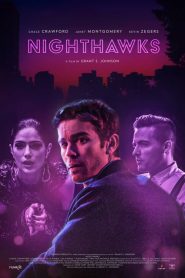 فيلم Nighthawks 2019 مترجم اون لاين