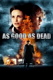 فيلم As Good As Dead 2010 مترجم اون لاين