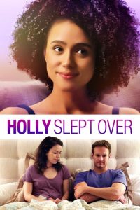 فيلم Holly Slept Over 2020 مترجم اون لاين