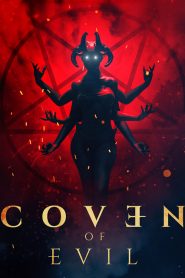 فيلم Coven of Evil 2018 مترجم