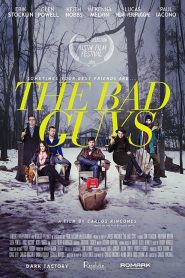 فيلم The Bad Guys 2018 مترجم اون لاين