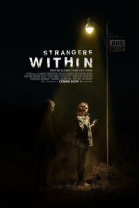 فيلم Strangers Within 2017 مترجم اون لاين