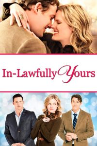 فيلم In Lawfully Yours 2016 مترجم اون لاين