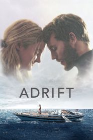 مشاهدة فيلم Adrift 2018 مترجم اون لاين
