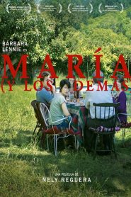 فيلم Maria y los demas 2016 مترجم اون لاين