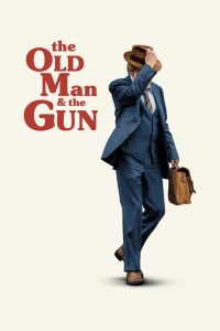 فيلم The Old Man And the Gun 2018 مترجم اون لاين
