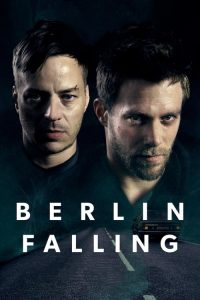 فيلم Berlin Falling 2017 مترجم اون لاين
