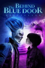 فيلم Behind the Blue Door 2016 مترجم اون لاين