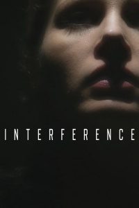فيلم Interference 2018 مترجم اون لاين