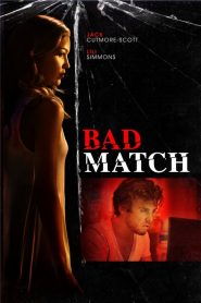 فيلم Bad Match 2017 مترجم اون لاين
