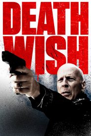 فيلم Death Wish 2018 مترجم اون لاين