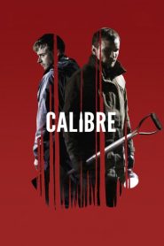 فيلم Calibre 2018 مترجم اون لاين