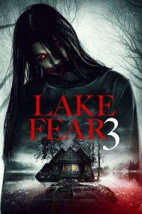 فيلم Lake Fear 3 2018 مترجم اون لاين
