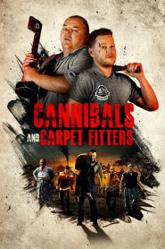 فيلم Cannibals and Carpet Fitters 2017 مترجم اون لاين