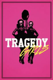مشاهدة فيلم Tragedy Girls 2017 HD مترجم