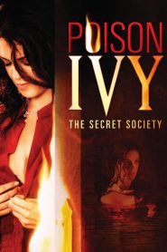 فيلم Poison Ivy The Secret Society 2008 مترجم اون لاين