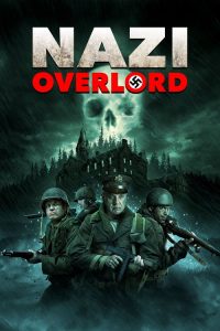 فيلم Nazi Overlord 2018 مترجم اون لاين