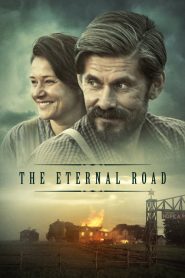 فيلم The Eternal Road 2017 مترجم اون لاين