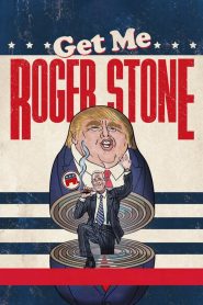 فيلم Get Me Roger Stone 2017 مترجم اون لاين