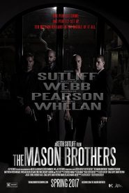 فيلم The Mason Brothers 2017 مترجم اون لاين