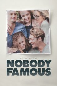 فيلم Nobody Famous 2018 مترجم اون لاين
