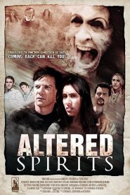 فيلم Altered Spirits 2016 مترجم اون لاين