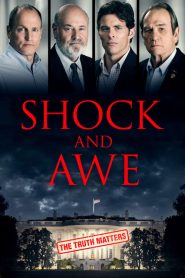 فيلم Shock and Awe 2017 مترجم اون لاين