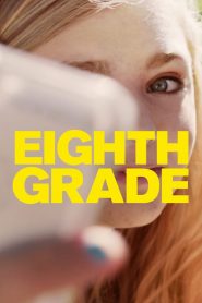 فيلم Eighth Grade 2018 مترجم اون لاين