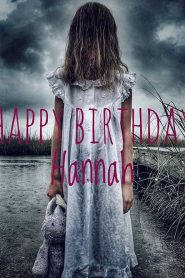 فيلم Happy Birthday Hannah 2018 مترجم اون لاين